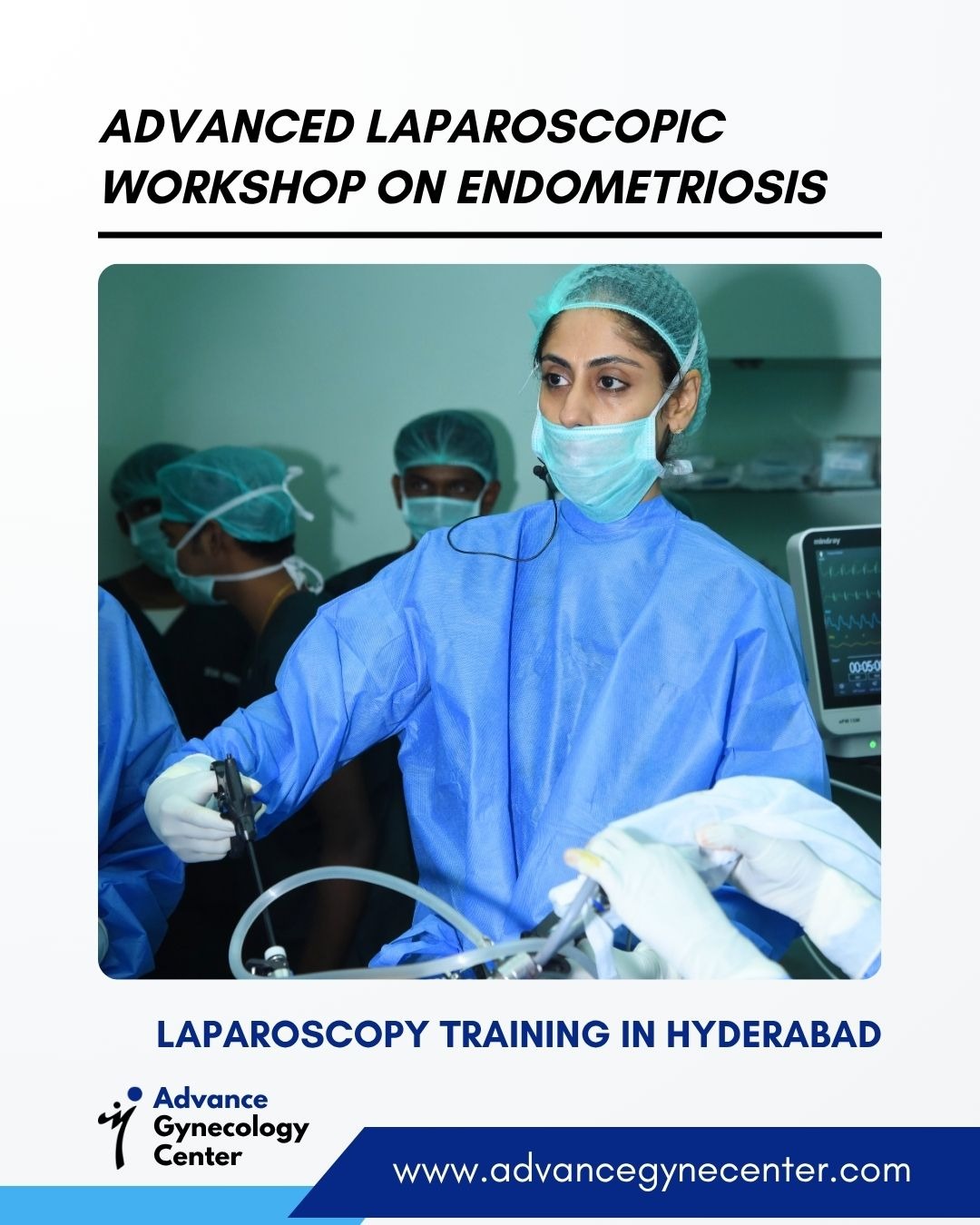 Laparoscopy Training in Hyderabad, India: Advanced Laparoscopic Workshop on Endometriosis